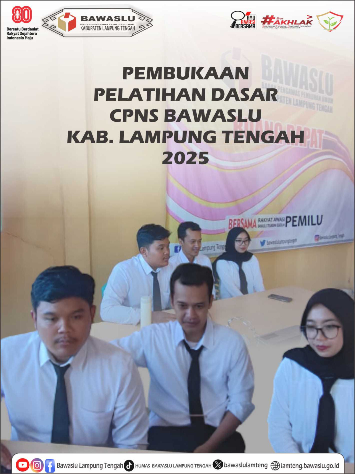CPNS BAWASLU KABUPATEN LAMPUNG TENGAH IKUTI PEMBUKAAN PELATIHAN DASAR CPNS BAWASLU TAHUN 2025 SECARA DARING