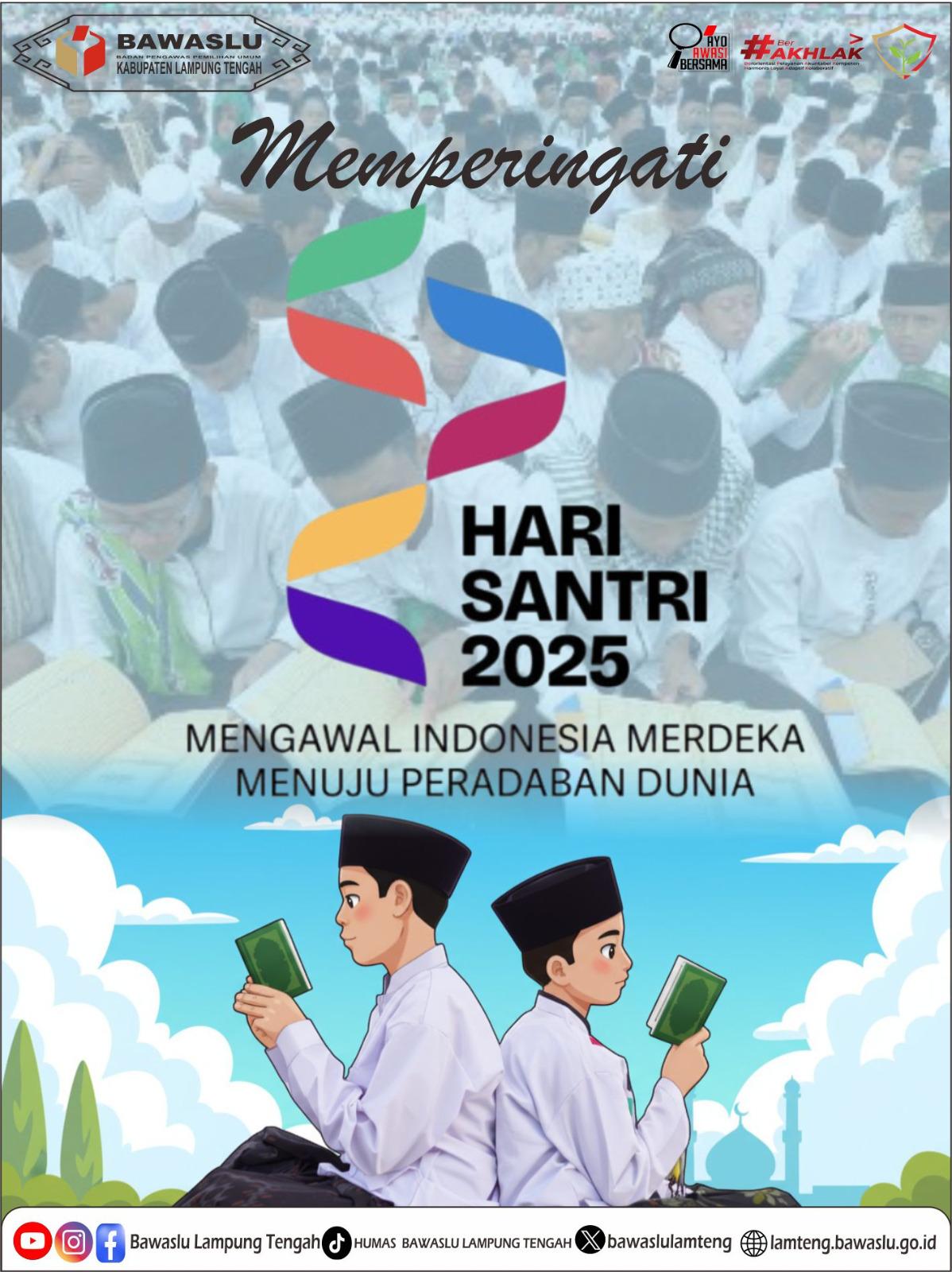 Badan Pengawas Pemilu (Bawaslu) Kabupaten Lampung Tengah turut menyampaikan ucapan selamat kepada seluruh santri di Indonesia, khususnya yang berada di wilayah Lampung Tengah