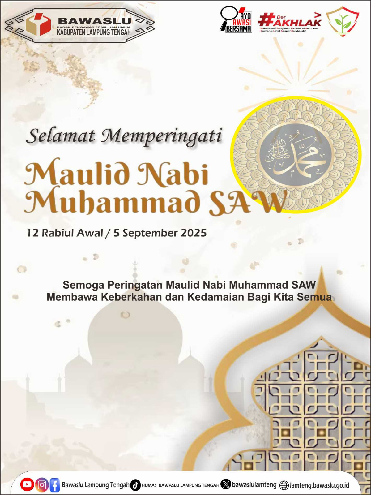 BAWASLU KABUPATEN LAMPUNG TENGAH MENGUCAPKAN SELAMAT MEMPERINGATI ISRA MI’RAJ NABI MUHAMMAD SAW 1446 H / 2025 M