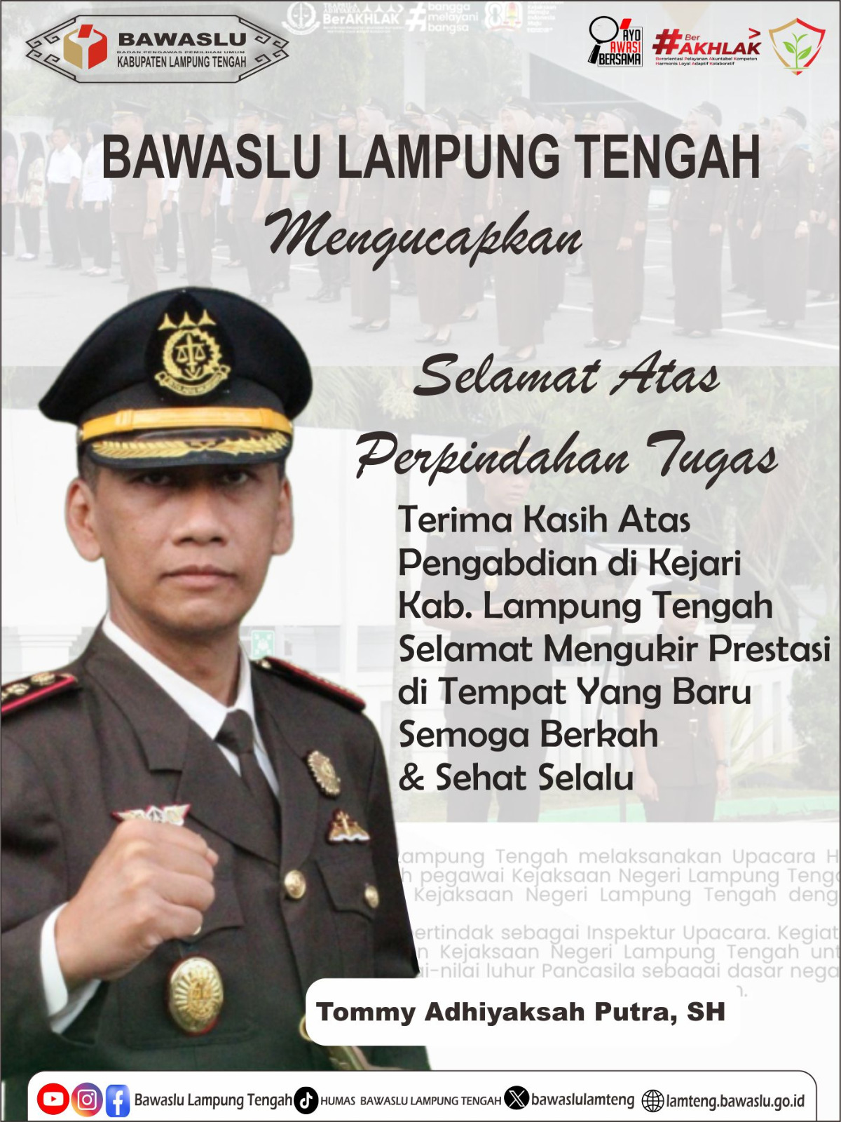 ROTASI BESAR DI TUBUH KEJAKSAAN, TOMMY ADHIYAKSAH PUTRA, S.H. PINDAH TUGAS KE KEJATI ACEH, DR. RITA SUSANTI, S.H., M.H. JABAT KAJARI LAMPUNG TENGAH