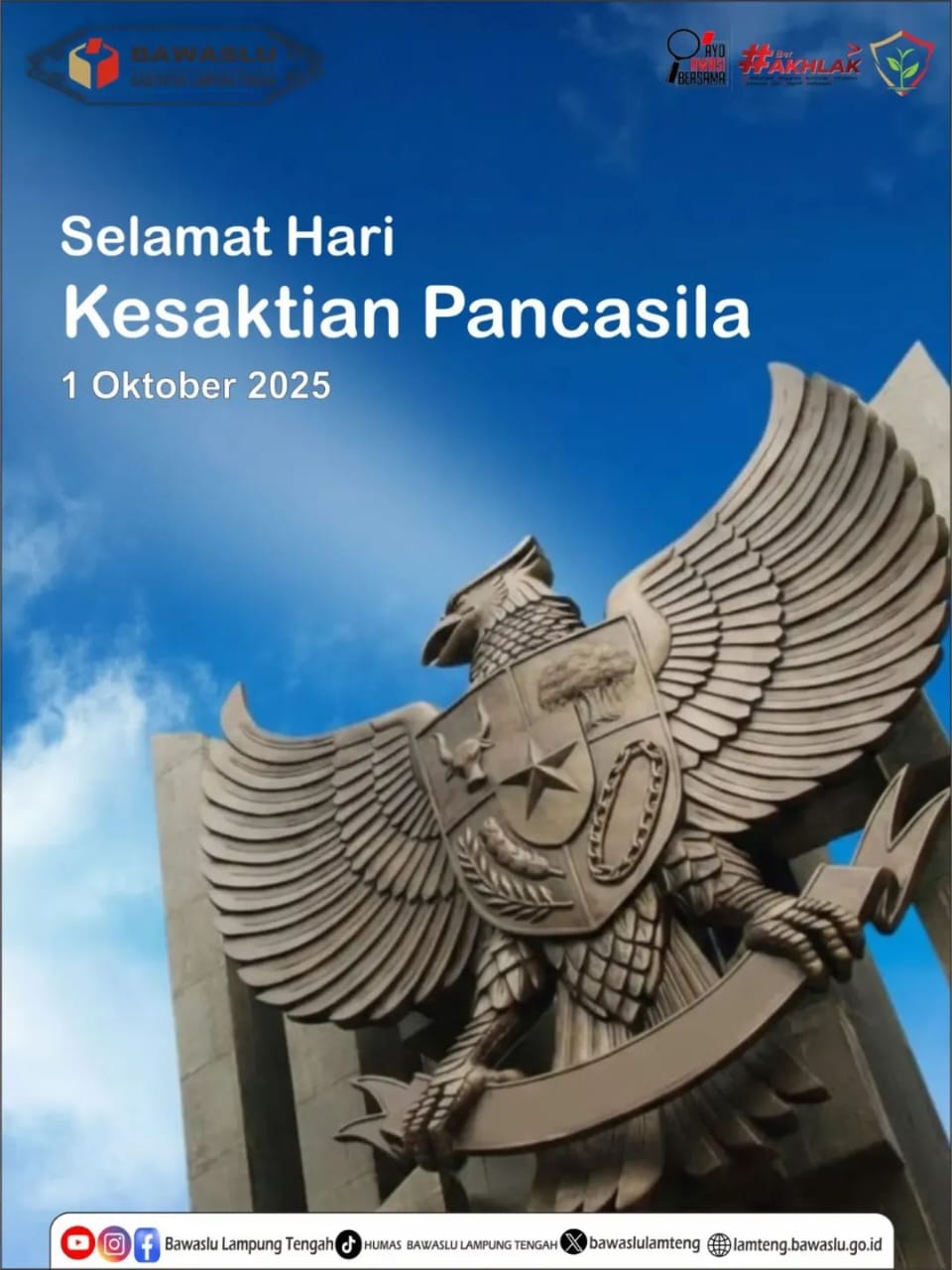 Bawaslu Kabupaten Lampung Tengah Peringati Hari Kesaktian Pancasila 1 Oktober 2025: Momentum Meneguhkan Semangat Persatuan dan Pengawasan Demokrasi Berlandaskan Nilai-Nilai Pancasila