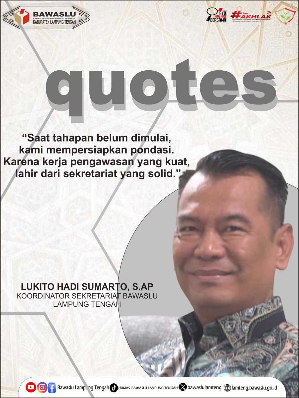 BANGUN PONDASI KUAT SEJAK AWAL, KOORDINATOR SEKRETARIAT BAWASLU LAMPUNG TENGAH TEKANKAN PENTINGNYA SOLIDITAS