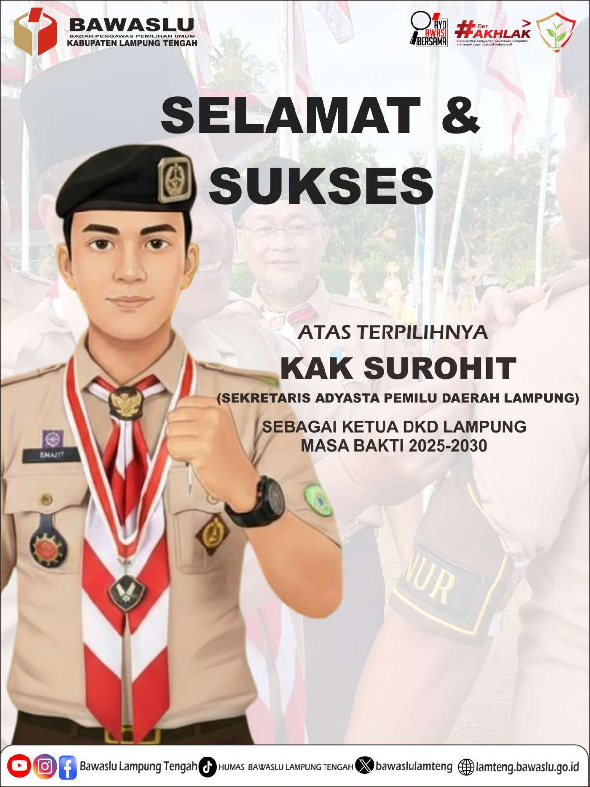 BAWASLU LAMPUNG TENGAH UCAPKAN SELAMAT KEPADA KAK SUROHIT ATAS AMANAH BARU SEBAGAI KETUA DKD LAMPUNG PERIODE 2025–2030