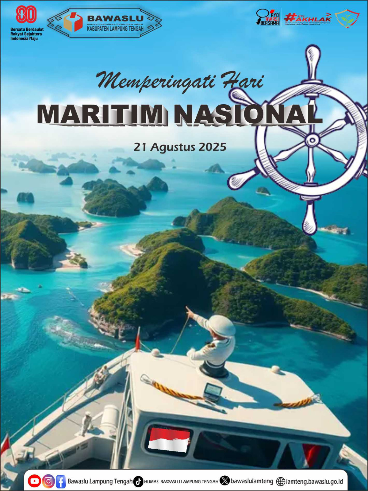 Bawaslu Lampung Tengah Sampaikan Ucapan Selamat Hari Maritim Nasional 21 Agustus 2025
