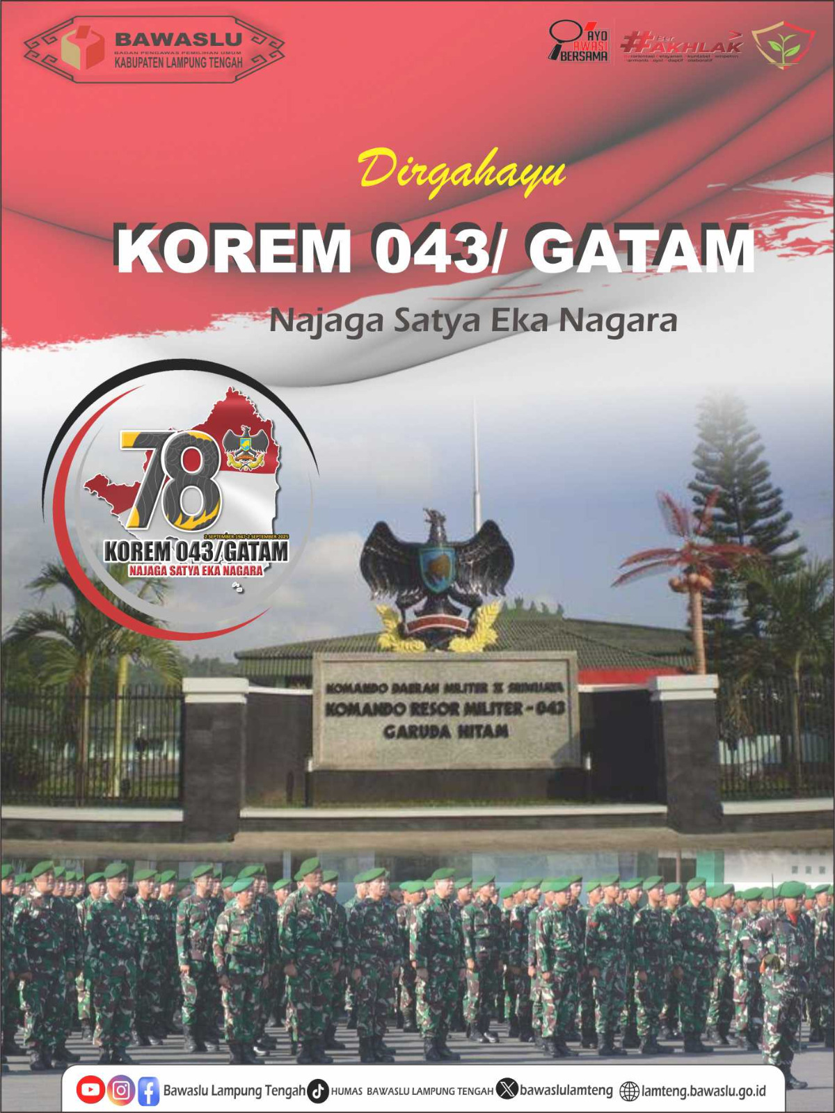Bawaslu Lampung Tengah Ucapkan Dirgahayu Komando Resor Militer 043 Garuda Hitam Lampung