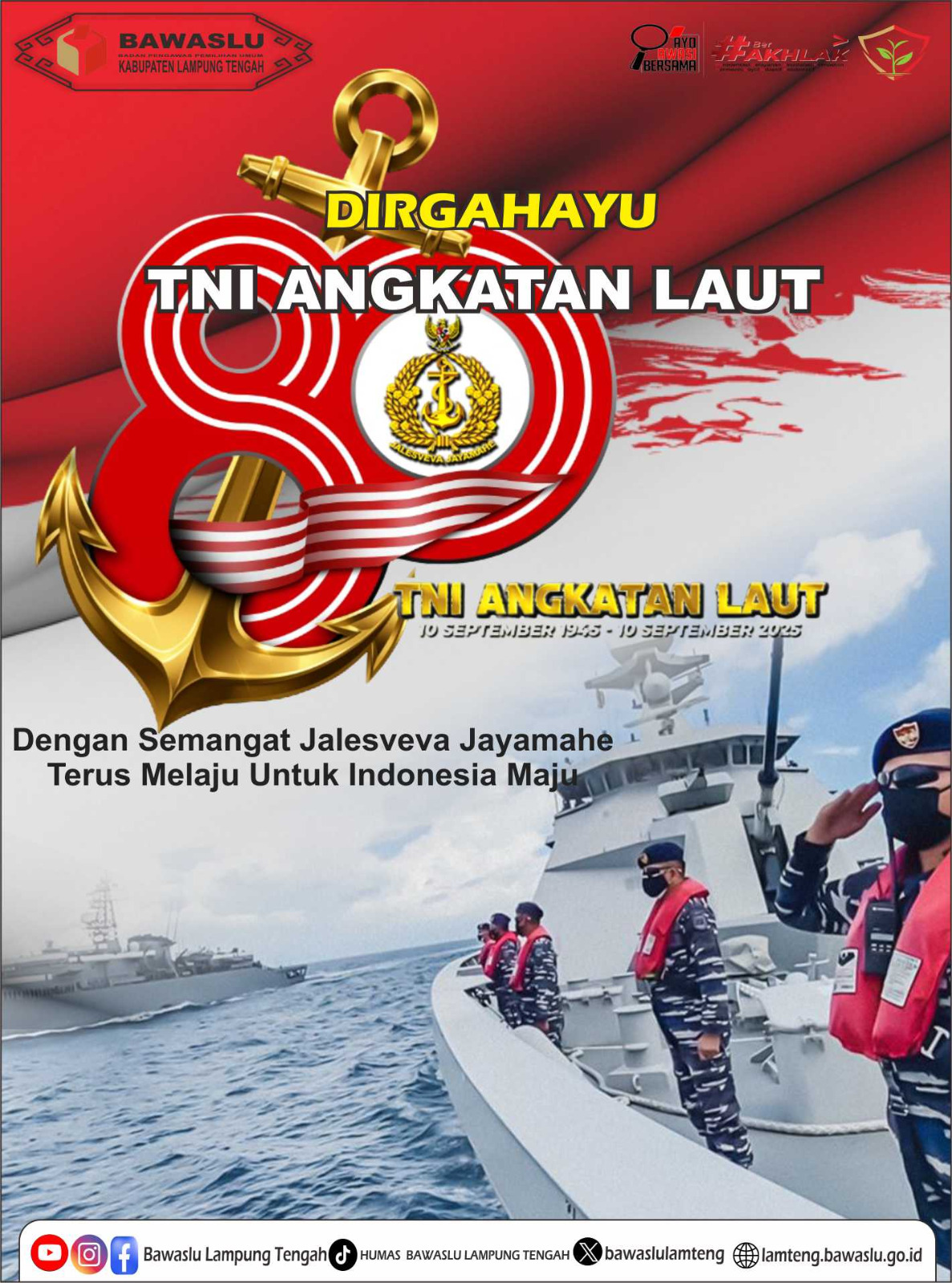 Bawaslu Lampung Tengah Ucapkan Dirgahayu TNI Angkatan Laut