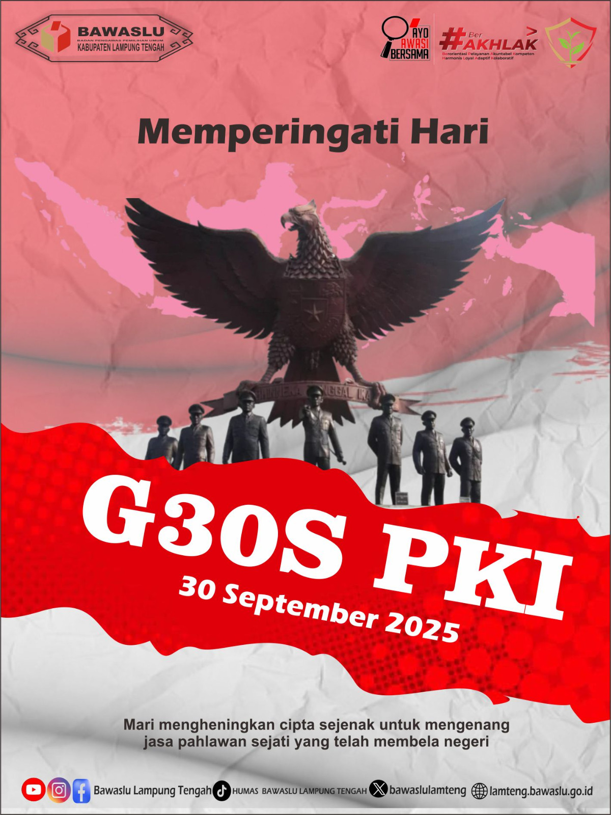 Bawaslu Lampung Tengah Peringati Hari Kesaktian Pancasila dan Mengenang Peristiwa G30S/PKI