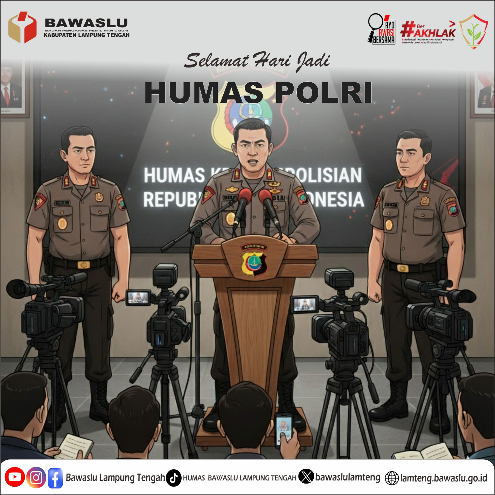 BAWASLU LAMPUNG TENGAH UCAPKAN SELAMAT HARI JADI KE-73 HUMAS POLRI: WUJUD SINERGI MENUJU INDONESIA MAJU