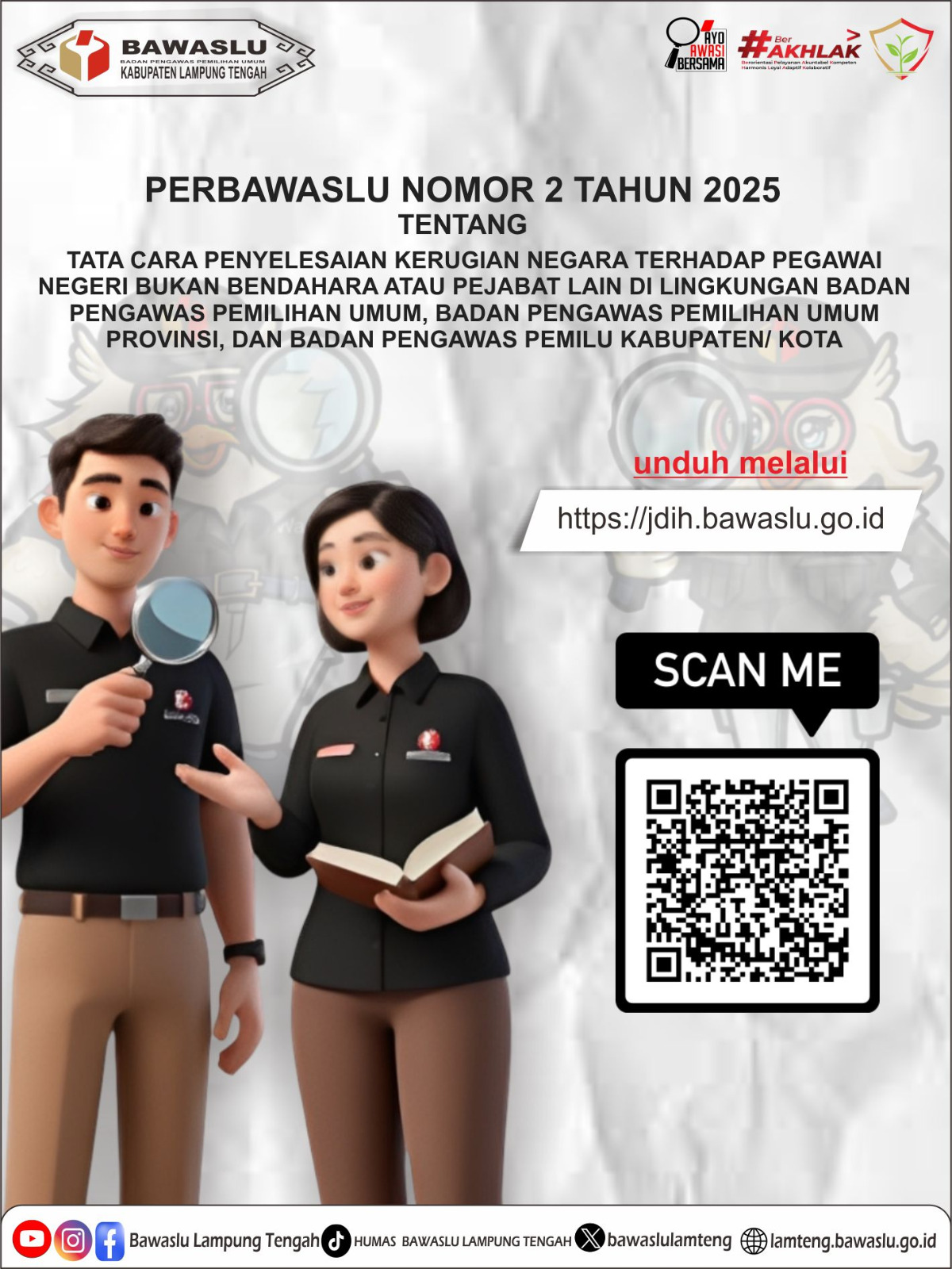 BAWASLU TERBITKAN PERATURAN BARU: PERBAWASLU NOMOR 2 TAHUN 2025 TENTANG TATA CARA PENYELESAIAN KERUGIAN NEGARA