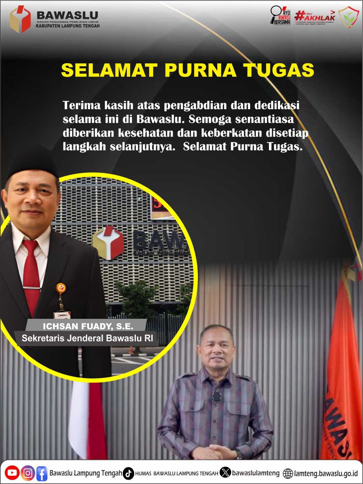 Bawaslu Lampung Tengah Sampaikan Apresiasi dan Ucapan Terima Kasih kepada Sekretaris Jenderal Bawaslu RI, Bapak Ichsan Fuadi, S.E., atas Pengabdian dan Dedikasi yang Telah Purna Tugas