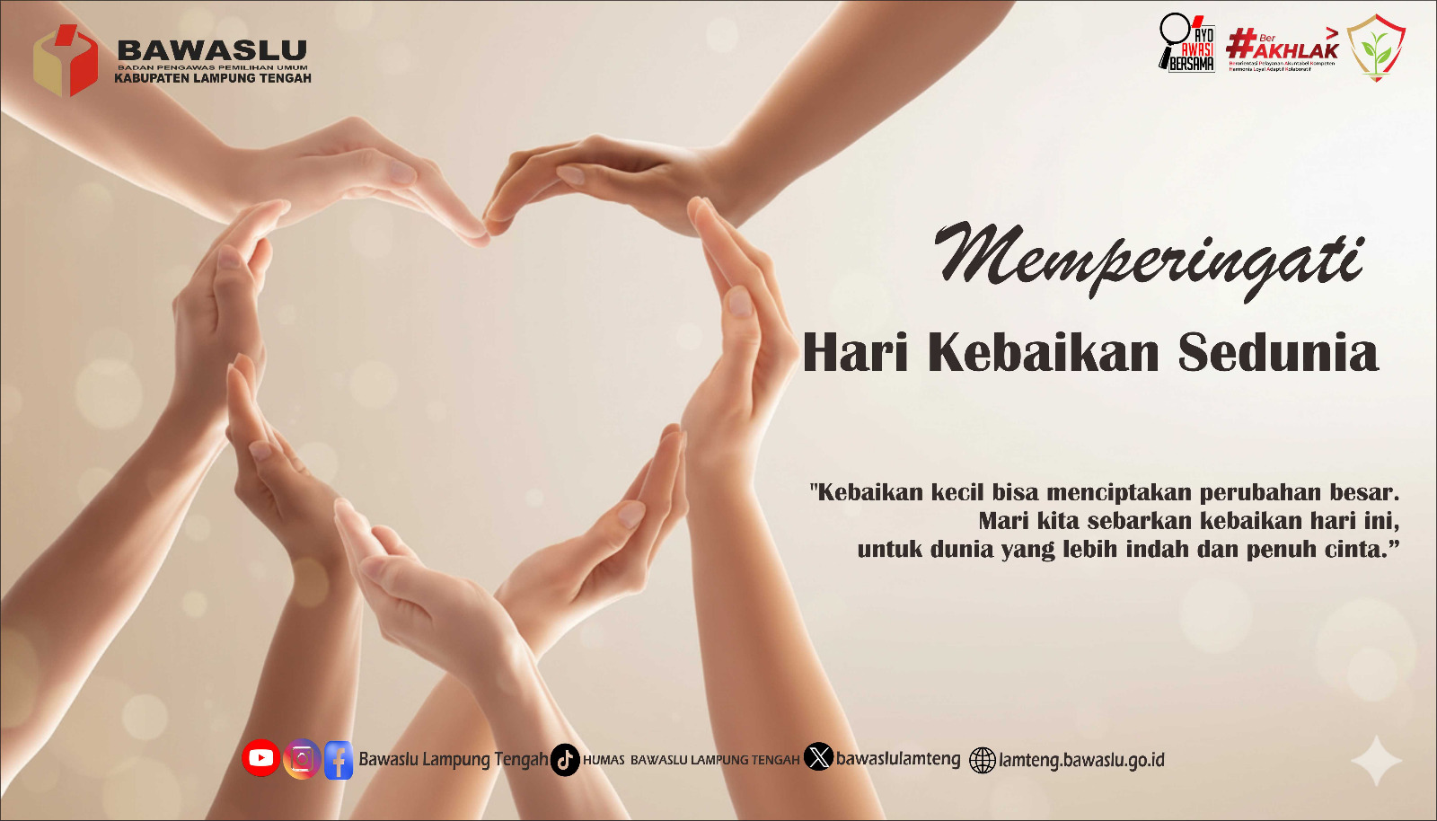 Bawaslu Lampung Tengah Ajak Masyarakat Tebarkan Kebaikan di Hari Kebaikan Sedunia