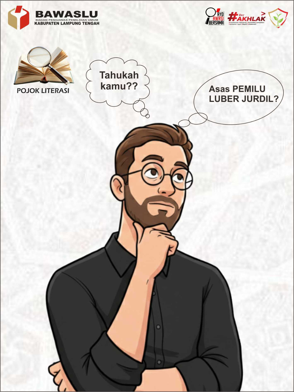 ASAS PEMILU LUBER DAN JURDIL SESUAI PASAL 22E AYAT (1) UUD 1945 DAN PASAL 2 UU NO. 7 TAHUN 2017