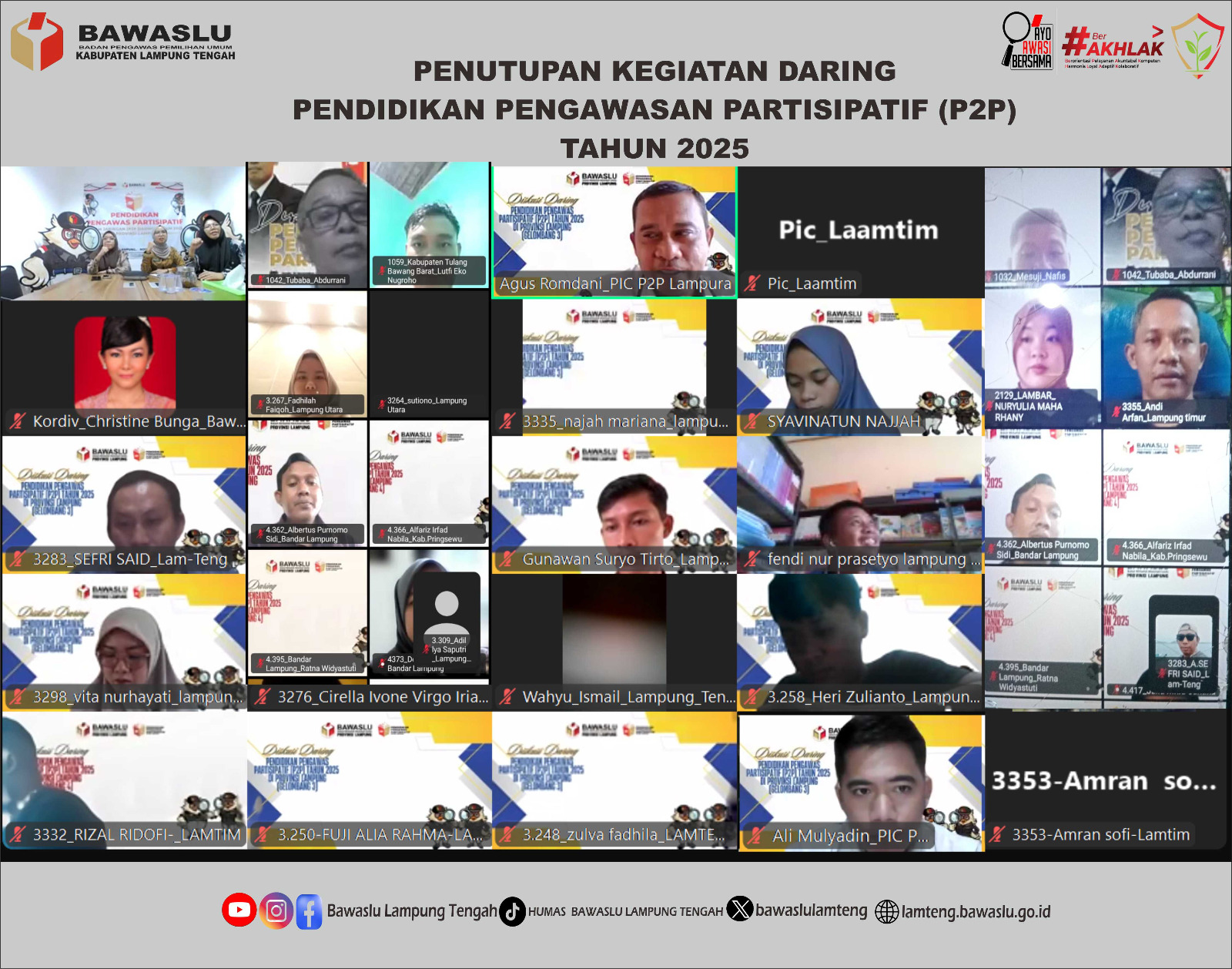 BADAN PENGAWAS PEMILIHAN UMUM (BAWASLU) KABUPATEN LAMPUNG TENGAH MENGHADIRI KEGIATAN PENUTUPAN PELATIHAN PENGUATAN PENGAWAS (P2P) SECARA DARING