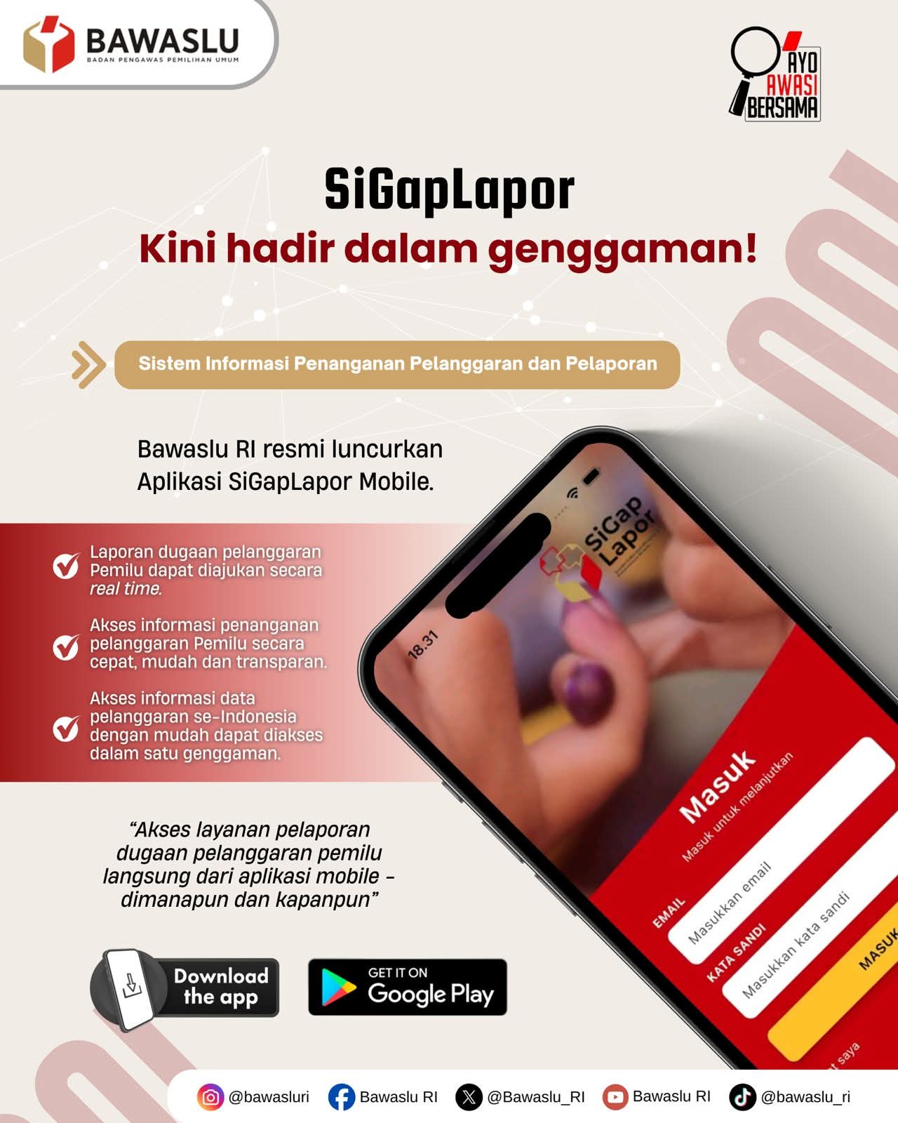 SIGAP LAPOR Kini Hadir dalam Genggaman: Bawaslu RI Resmi Luncurkan Aplikasi Mobile untuk Pengawasan Pemilu yang Cepat, Mudah, dan Transparan