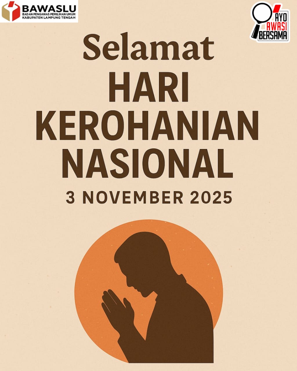 PERINGATI HARI KEROHANIAN NASIONAL, BAWASLU LAMPUNG TENGAH AJAK MASYARAKAT RAWAT TOLERANSI DAN HARMONI