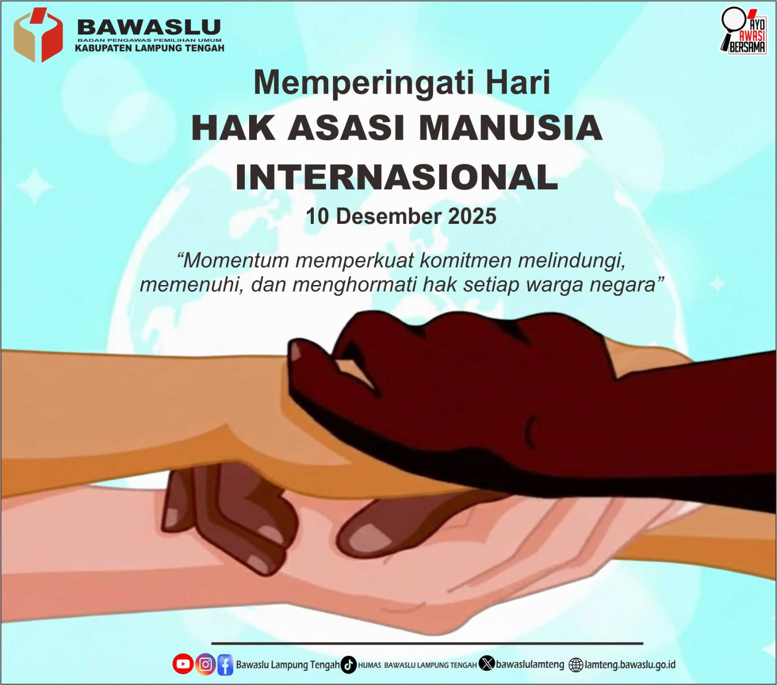 HARI HAM SEDUNIA 2025: BAWASLU LAMPUNG TENGAH TEKANKAN PENTINGNYA MENJAGA DAN MENGHORMATI HAK SETIAP WARGA