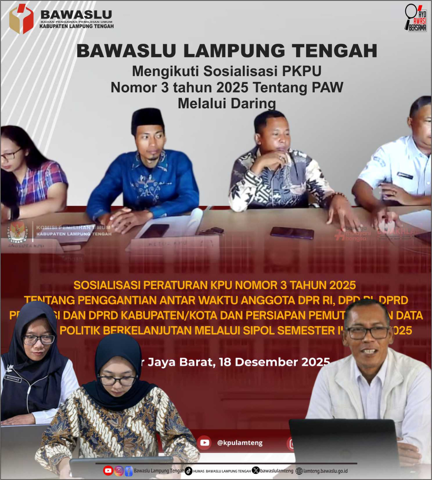 Bawaslu Lampung Tengah Ikuti Sosialisasi PKPU Nomor 3 Tahun 2025 tentang Pergantian Antarwaktu Anggota DPR, DPD, dan DPRD