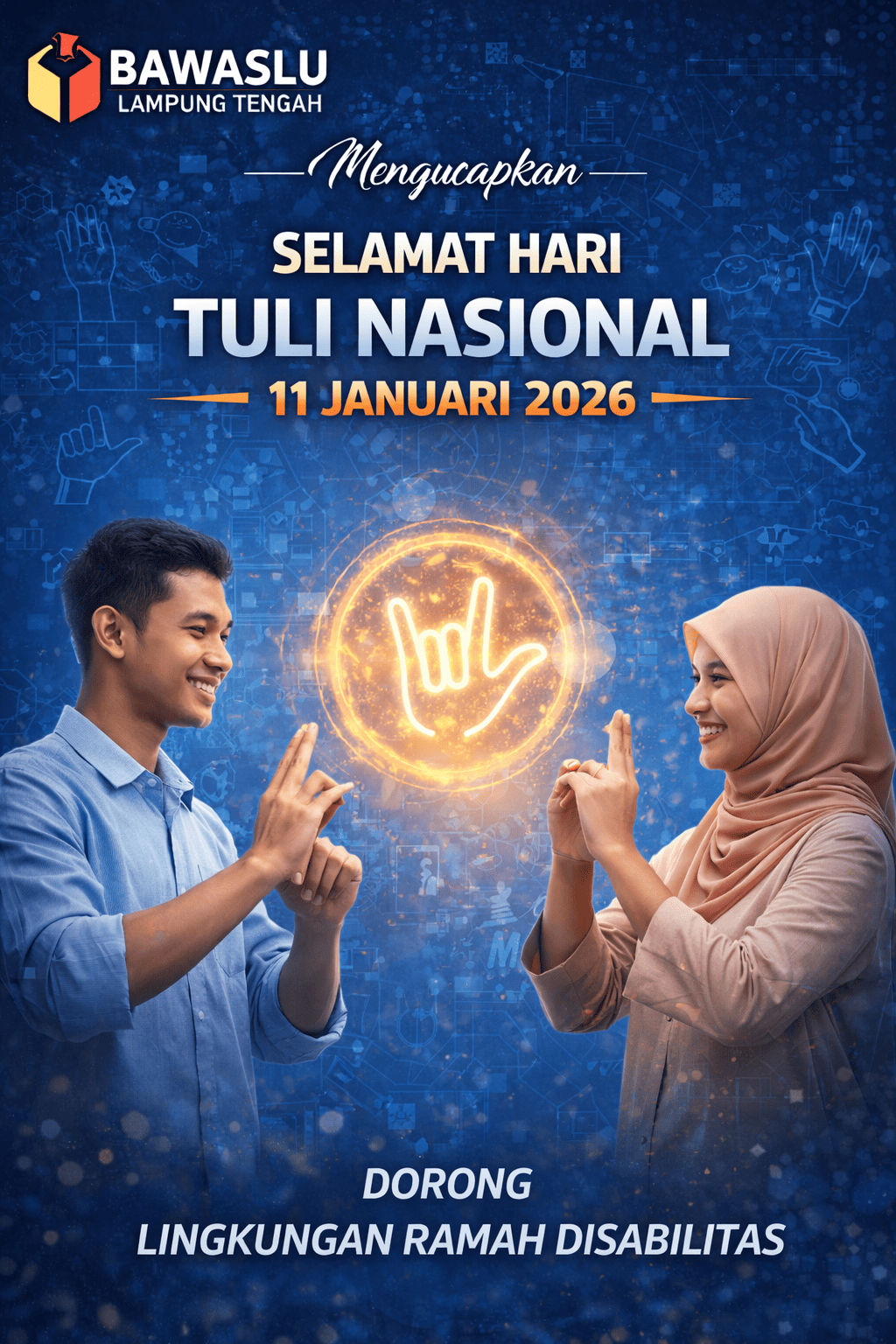 Bawaslu Lampung Tengah Ucapkan Selamat Hari Tuli Nasional 11 Januari 2026, Dorong Kesadaran Inklusivitas dan Penghormatan Hak Kaum Tuli