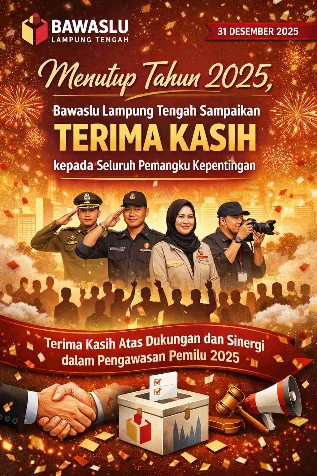 Menutup Tahun 2025, Bawaslu Lampung Tengah Sampaikan Terima Kasih kepada Seluruh Pemangku Kepentingan