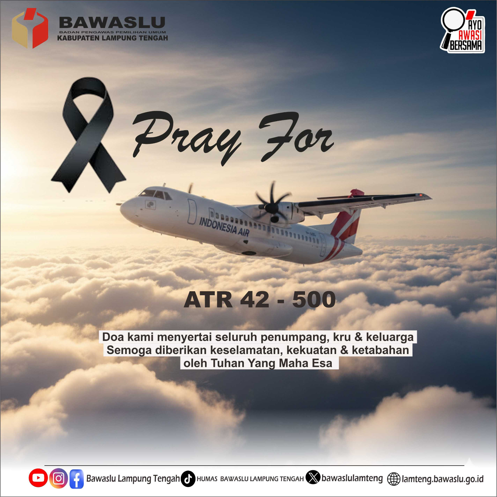 Bawaslu Lampung Tengah Sampaikan Duka Mendalam atas Kecelakaan Pesawat ATR 42-500 Rute Yogyakarta–Makassar