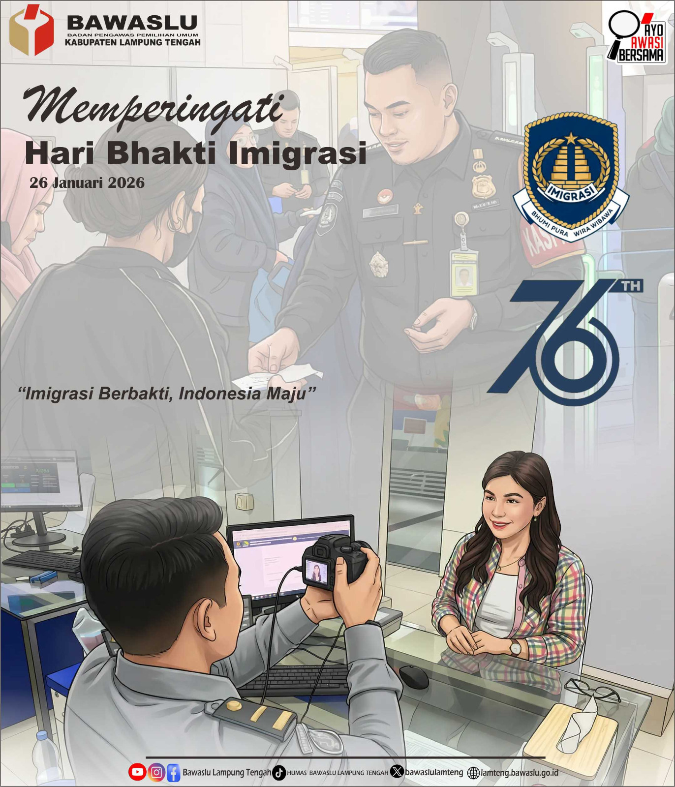 Bawaslu Kabupaten Lampung Tengah Ucapkan Selamat Memperingati Hari Bhakti Imigrasi ke-76 Tahun 2026