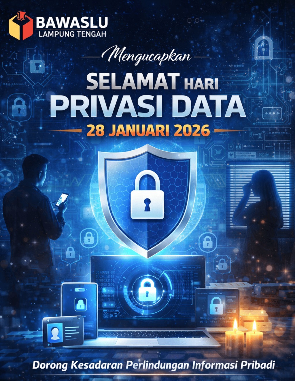 Bawaslu Lampung Tengah Ucapkan Selamat Hari Privasi Data 28 Januari 2026, Dorong Kesadaran Perlindungan Informasi Pribadi di Era Digital