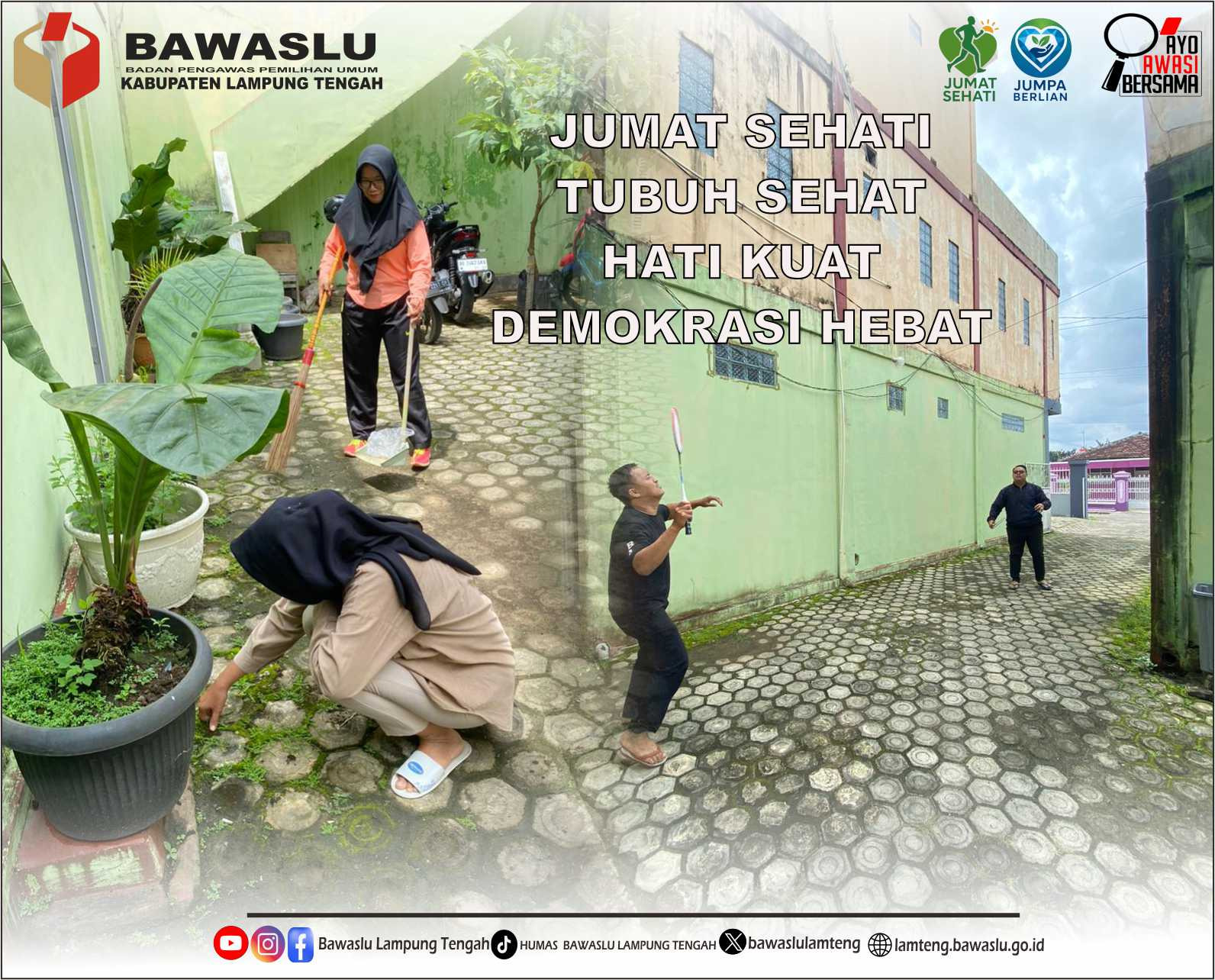 Bawaslu Kabupaten Lampung Tengah Laksanakan Program Jumat Sehati, Wujudkan Lingkungan Kerja Bersih dan Sehat