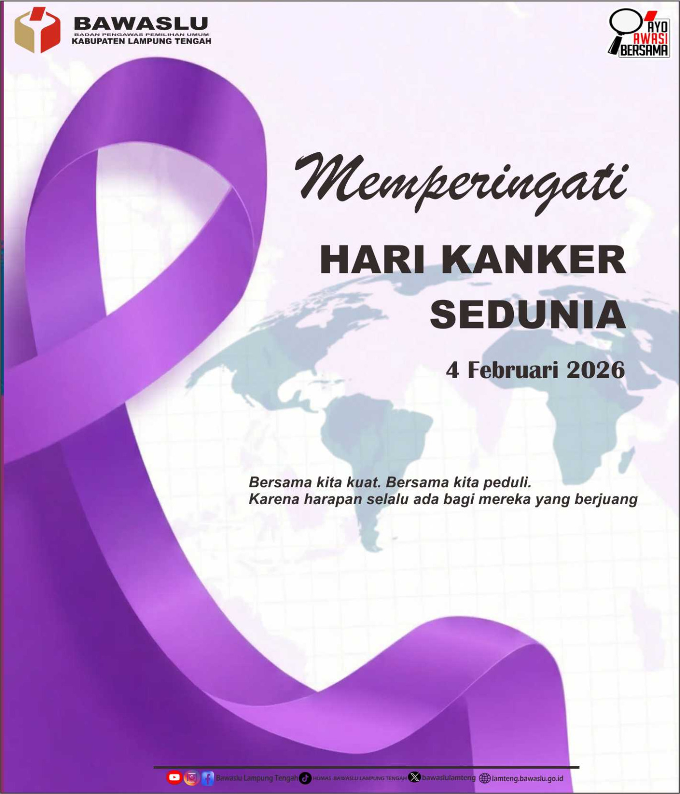 PERINGATAN HARI KANKER SEDUNIA 2026, BAWASLU LAMPUNG TENGAH AJAK TINGKATKAN KEPEDULIAN KESEHATAN