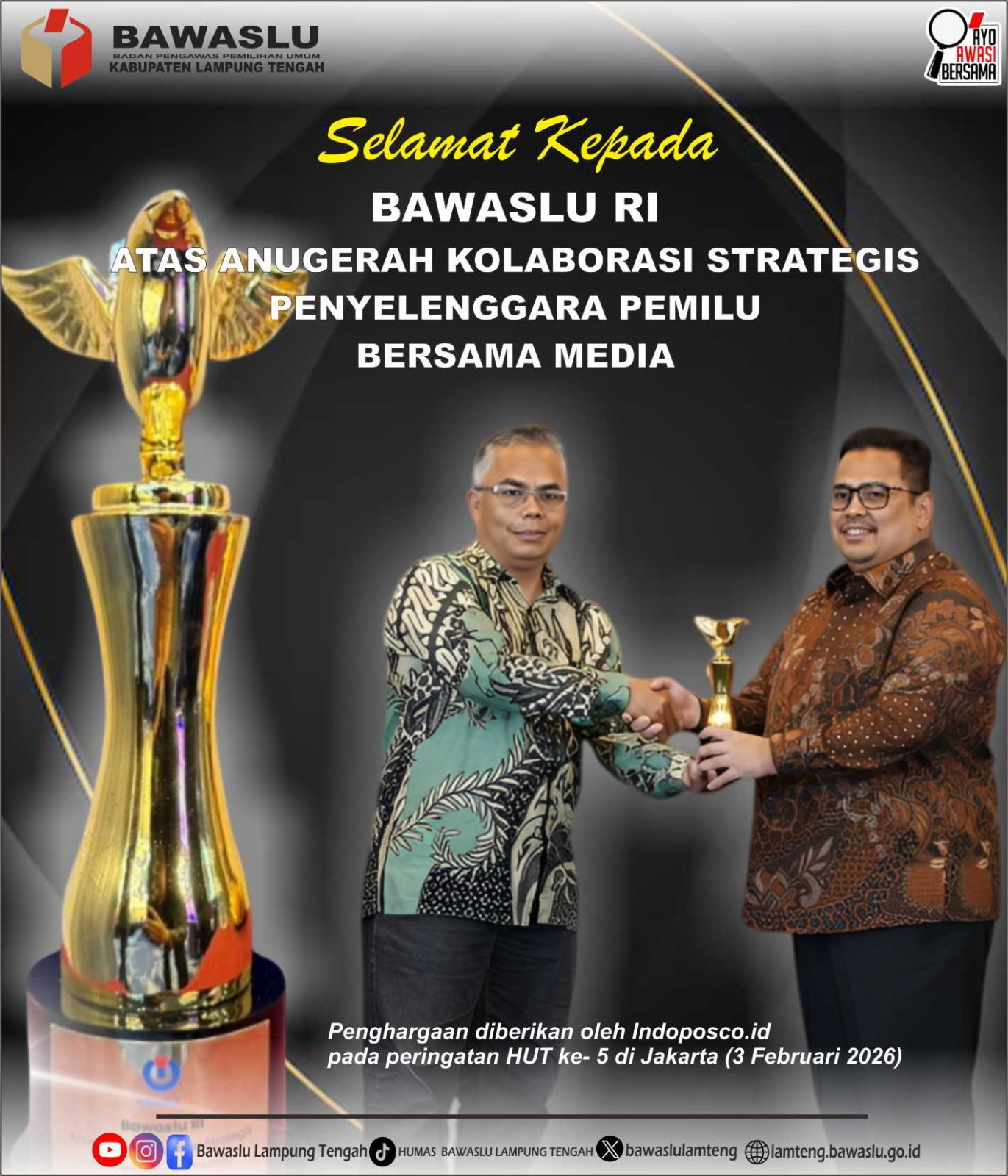 Bawaslu Lampung Tengah Ucapkan Selamat kepada Bawaslu RI atas Anugerah Kolaborasi Strategis Penyelenggara Pemilu Bersama Media