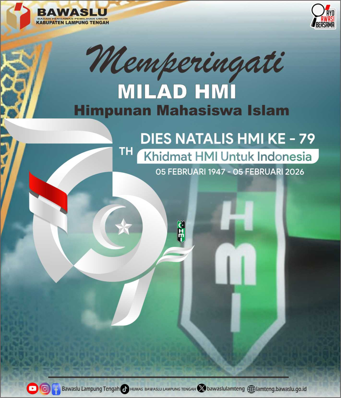 Bawaslu Lampung Tengah Ucapkan Selamat Memperingati Milad HMI ke-79, Tegaskan Peran Strategis Mahasiswa dalam Demokrasi