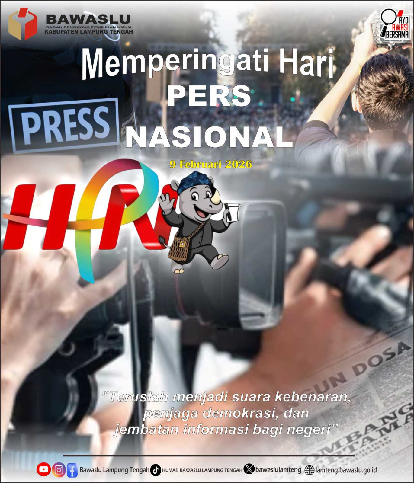 Bawaslu Kabupaten Lampung Tengah Ucapkan Selamat Memperingati Hari Pers Nasional 09 Februari 2026