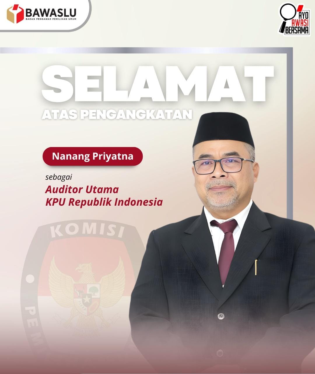 Bawaslu Kabupaten Lampung Tengah Ucapkan Selamat atas Pengangkatan Nanang Priyatna sebagai Auditor Utama Komisi Pemilihan Umum Republik Indonesia