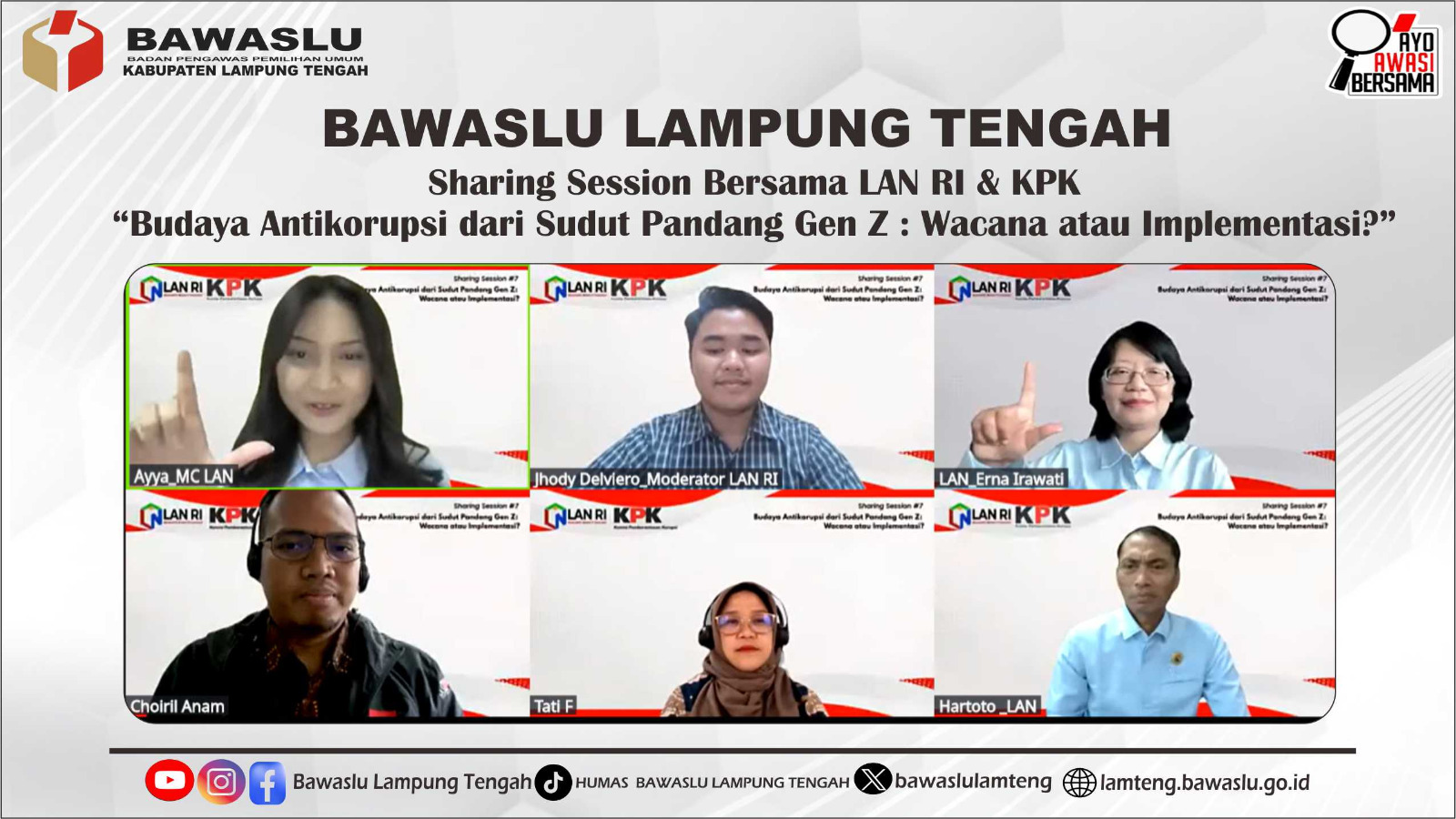 Bawaslu Lampung Tengah Ikuti Sharing Session #7 LAN RI x KPK: Menguatkan Budaya Antikorupsi dari Perspektif Gen Z