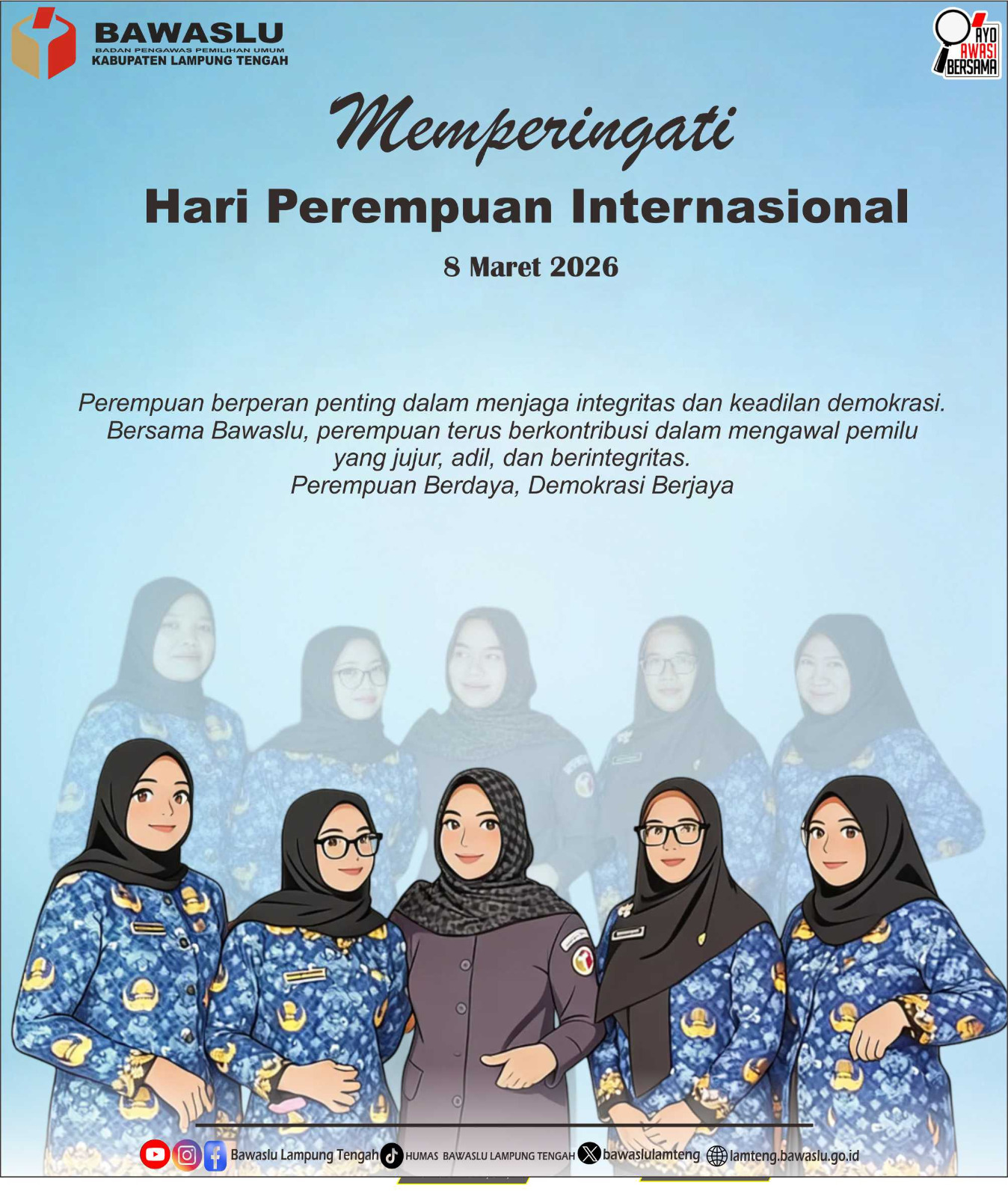 Bawaslu Lampung Tengah Ucapkan Selamat Hari Perempuan Internasional 2026, Tegaskan Peran Penting Perempuan dalam Menjaga Kualitas Demokrasi