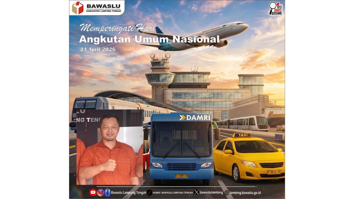 Hari Angkutan Umum Nasional 24 April 2026, Bawaslu Lampung Tengah Tekankan Peran Transportasi Massal Kurangi Kemacetan