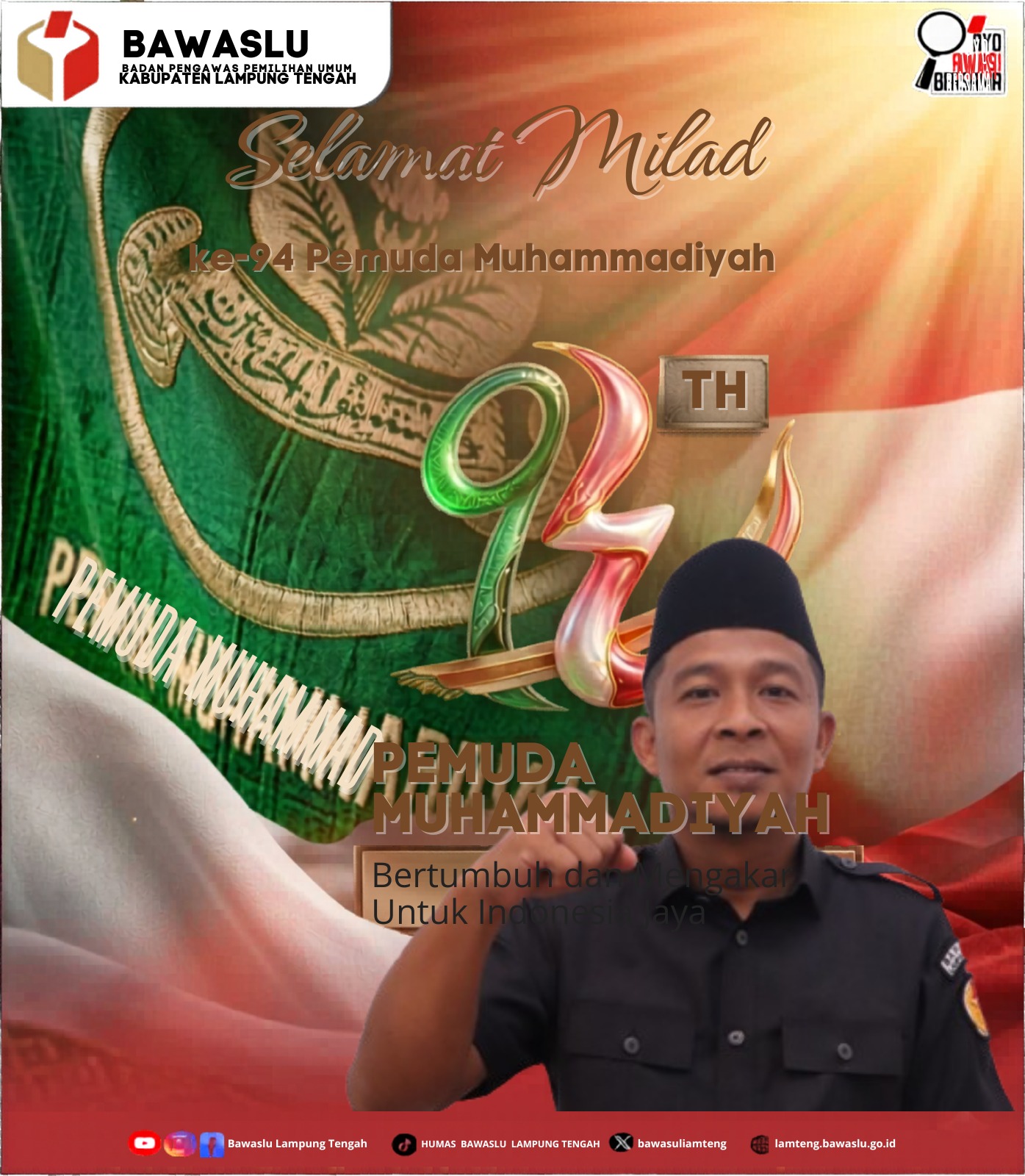 Koordinator Divisi Penanganan Pelanggaran, Data, dan Informasi Bawaslu Kabupaten Lampung Tengah Imam Nurohim Ucapkan Selamat Milad ke-94 Pemuda Muhammadiyah