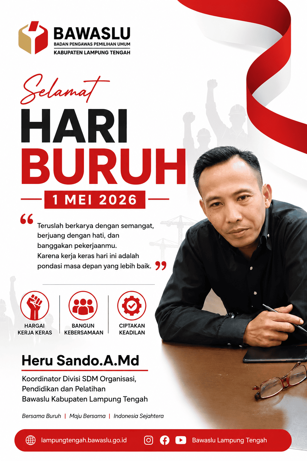 Bawaslu Lampung Tengah: Bersama Buruh Membangun Indonesia yang Lebih Sejahtera