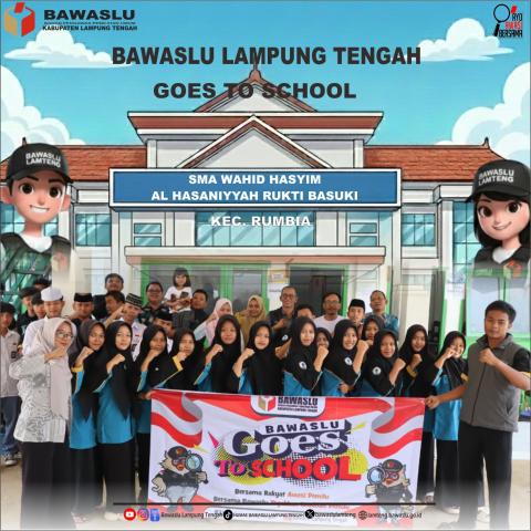 LEWAT PROGRAM GOES TO SCHOOL, BAWASLU LAMPUNG TENGAH TANAMKAN PENDIDIKAN POLITIK SEJAK DINI