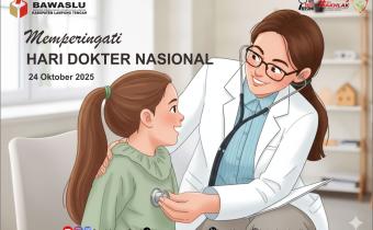 BAWASLU LAMPUNG TENGAH APRESIASI DEDIKASI TENAGA MEDIS DI HARI DOKTER NASIONAL 2025