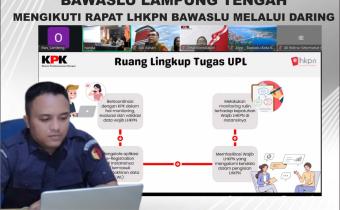 BAWASLU LAMPUNG TENGAH IKUTI RAPAT LHKPN SECARA DARING, TEGASKAN KOMITMEN TRANSPARANSI DAN INTEGRITAS PENYELENGGARA PEMILU