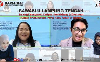 Bawaslu Kabupaten Lampung Tengah Ikuti Webinar Strategi Mengatasi Fatigue dan Burnout untuk Produktivitas Kerja yang Aman dan Efektif