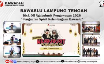 Bawaslu Lampung Tengah Ikuti Kick Off Ngabuburit Pengawasan 2026, Perkuat Spirit Kelembagaan di Masa Non Tahapan