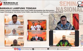 Bawaslu Lampung Tengah Ikuti Seminar Nasional Penguatan Pemutakhiran Data Partai Politik Berkelanjutan