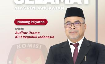 Bawaslu Kabupaten Lampung Tengah Ucapkan Selamat atas Pengangkatan Nanang Priyatna sebagai Auditor Utama Komisi Pemilihan Umum Republik Indonesia