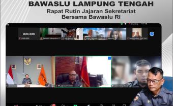 Koordinator Sekretariat Bawaslu Lampung Tengah Ikuti Rapat Pembinaan dan Evaluasi Nasional via Zoom