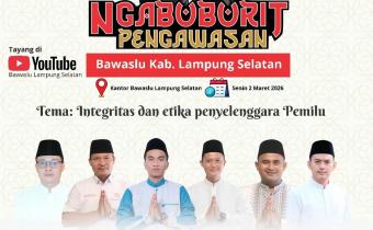 Bawaslu Lampung Tengah Ikuti Ngabuburit Pengawasan Bersama Bawaslu Lampung Selatan, Teguhkan Integritas dan Etika Penyelenggara Pemilu