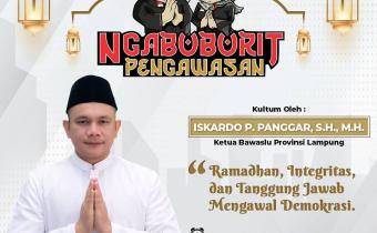 Ngabuburit Pengawasan 5 Maret 2026, Bawaslu Lampung Tengah Teguhkan Integritas Bersama Ketua Bawaslu Provinsi Lampung